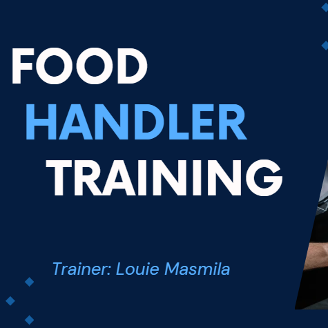 Food Handler Training Module Projects of Louie Masmila